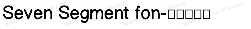 Seven Segment fon字体转换